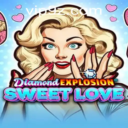 Unveiling the Magic of DiamondExplosionSweetLove: A New Gaming Era