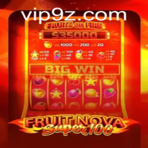 Exploring the Fascinating World of FruitNovaSuper100 and 9z PH Login